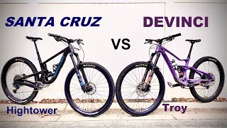 2022 Santa Cruz Hightower Vs Devinci Troy  Surprise All Mountain Shootout [upl. by Pride209]