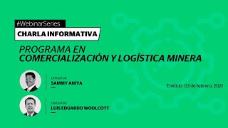 Charla Informativa Programa en Comercialización y Logística Minera  Educación Ejecutiva de UTEC [upl. by Sirtemed]