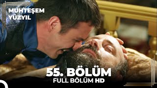 Muhteşem Yüzyıl  55Bölüm HD [upl. by Genny545]