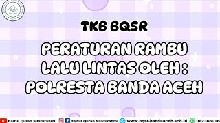 PERATURAN RAMBU LALU LINTAS  POLRESTA BANDA ACEH [upl. by Nims]