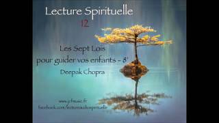 Lecture 12  Les Sept Lois pour guider vos enfants [upl. by Depoliti]