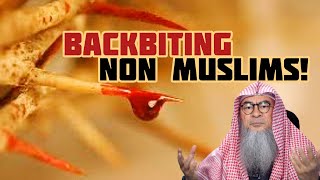 Permissible to backbite non muslims as long as its not about physical appearance Assim al hakeem [upl. by Rika]