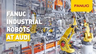 FANUC Industrial Robots at AUDI [upl. by Blanch313]