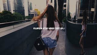 【MV】FUJIFILM XT20 VIDEO TEST EP1 [upl. by Wenn844]