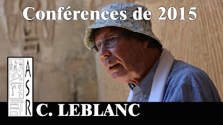 La vallée des reines amp Deir elMedineh décryptés par Christian LEBLANC voyage 2015 [upl. by Aissilem]