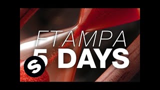 FTampa  5 Days Original Mix [upl. by Idnir895]