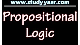 Propositional Logic  Propositions Assertions amp Truth Values [upl. by Deborath]