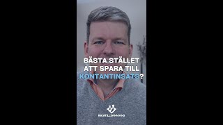 Bästa stället att spara till en kontantinsats på [upl. by Podvin]