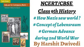 P5 How Nazis saw the world Concept of LebensraumLiving space NCERT Class 9th History Chapter 3 [upl. by Ahteral]