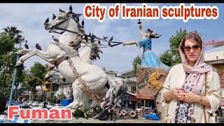 Fuman  City of Iranian sculptures  Gilan province  2022 [upl. by Durand22]