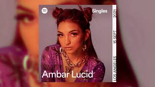 Ambar Lucid  Lizard Alternate Universe Official Audio [upl. by Yelroc]