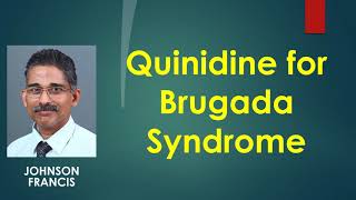 Quinidine for Brugada Syndrome [upl. by Nosiram897]