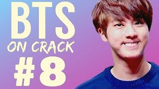 BTS On Crack 8 [upl. by Pryor864]