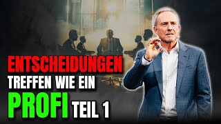 Entscheidungen treffen wie ein Profil Teil 1 [upl. by Merdith]