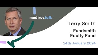 medirectalk 24 January 2024 Terry Smith  Fundsmith Equity Fund [upl. by Adrea]