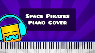 Space Pirates by Waterflame  Piano Tutorial  Cover Geometry Dash [upl. by Ninette]