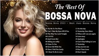 Best Relaxing Bossa Nova Songs 2023 💕 Jazz Bossa Nova Covers 2023 [upl. by Leveroni]