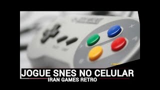 JOGANDO SUPER NINTENDO NO CELULAR [upl. by Dolorita318]