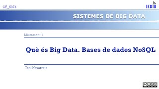 SBD L1 Què és Big Data Bases de dades NoSQL [upl. by Westfahl]