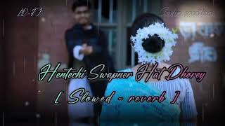 Hentechi Swapner Hat Dhorey bengali cover song for cover lofi song slowed  reverb  video [upl. by Michaeline]