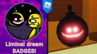 HOW TO GET Liminal dream BADGES Skys Bomb Survival ROBLOX [upl. by Lemahs]