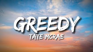 Greedy Lyrics  Tate McRae [upl. by Issi]