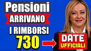 PENSIONI 👉 ARRIVANO I RIMBORSI 730 DATE UFFICIALI A MAGGIO❗️PAGAMENTI E SCADENZE 📅 [upl. by Bergmans687]