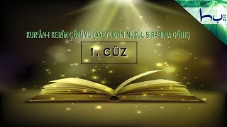 1 CÜZ  Kurânı Kerîm Çözümü Âyetlerin Nüzûl Sırasına Göre  Ahmed Hulusi [upl. by Weinhardt508]