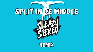 Freezy  Split In De Middle Sleazy Stereo Remix [upl. by Taam]