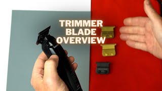 Babyliss Trimmer Blades Overview [upl. by Cynde]