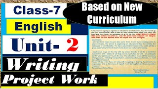 Grade 7 English Unit 2 Writing and Project Work [upl. by Rodablas]