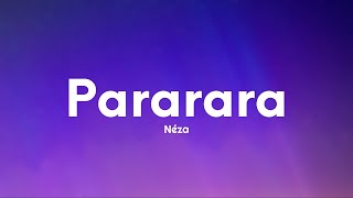 Néza  Pararara TestoLyrics [upl. by Nairoc]