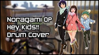 ノラガミ Noragami ARAGATO OP 【Hey Kids】Drum Cover [upl. by Arvy447]