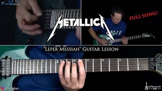 Leper Messiah Guitar Lesson FULL SONG  Metallica [upl. by Glanti]