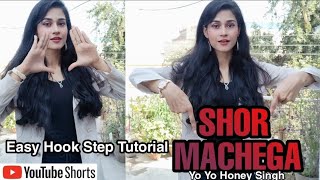 Shor Machega Song Yo Yo Honey Singh  Easy Hook Step Tutorial  Mumbai Saga  Party Dance [upl. by Ardnauq522]