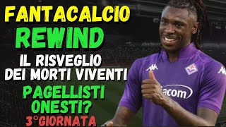 ANALISI 3° GIORNATA REWIND quotIL RISVEGLIO DEI MORTI VIVENTIquot LA MIA OPINIONE SUI VOTI DI FANTACALCIO [upl. by Ettennaj]