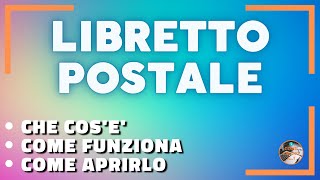 Come aprire un LIBRETTO POSTALE [upl. by Nojed135]