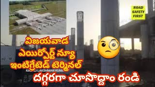 Vijayawada Airport New integrated terminal  Ganavaram Airport New Terminal  Amaravathi Airport [upl. by Helge]