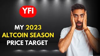 🔥 My 2023 YEARN FINANCE YFI Price Target [upl. by Dante]