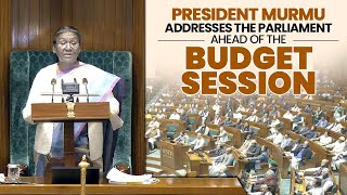 LIVE President Murmu addresses the Parliament ahead of the Budget Session [upl. by Ayalahs]