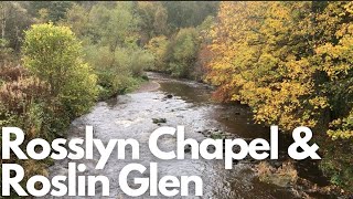 Rosslyn Chapel Roslin Castle amp Roslin Glen Scotland [upl. by Shumway504]