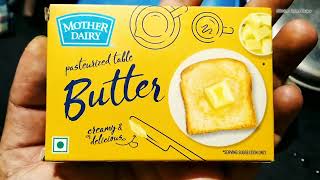 Mother Dairy Butter Review  Mother Dairy Butter Taste Test  Mother Dairy Pasteurized Table Butter [upl. by Notserk877]