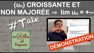 DEMONSTRATION  un croissante et non majorée ⇒ lim un  ∞  Terminale [upl. by Smailliw]