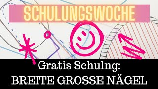 GELNÄGEL GRATIS SCHULUNG Große breite Naturnägel THEORIE [upl. by Matthaeus203]