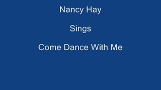 Come Dance With Me  On Screen Lyrics  Nancy Hays [upl. by Notsag691]