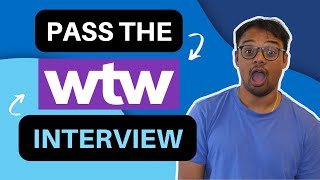 2022 Pass the Willis Towers Watson Interview  WTW Video Interview [upl. by Sloan768]