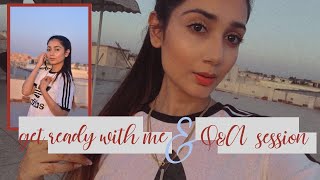 GET READY WITH ME  QA SESSION 🌟 Vlog  Filza anwar [upl. by Standford102]