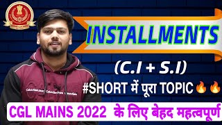 Installment SICI  Full topic in Shortvideo  SSC CGL MAINS 2022 [upl. by Johnath]