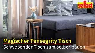 Magisch schwebender Tensegrity Tisch [upl. by Lasiaf]