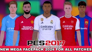 PES 2017 BIG FACEPACK UPDATE 2024  Face pack New Look Season 2024 For All Patches [upl. by Ronnica]